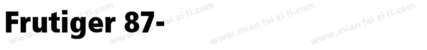 Frutiger 87字体转换